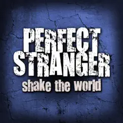Shake the World by Perfect Stranger album reviews, ratings, credits