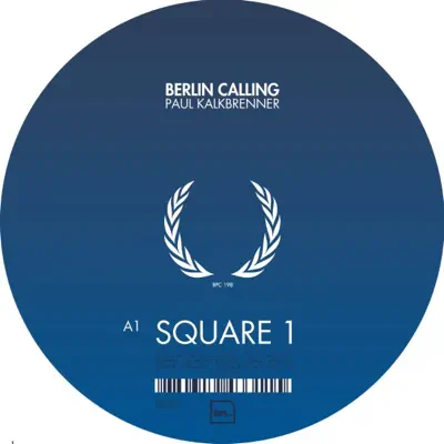 Berlin Calling Vol. 1 - Single - Paul Kalkbrenner