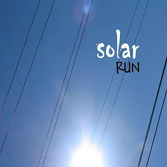 Run by Solar album reviews, ratings, credits