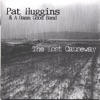 Pat Huggins - When We Were Young