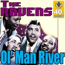 Ol' Man River (Digitally Remastered) - Single - The Ravens