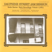 Emile Barnes: Early Recordings, Vol. 1 (1951) [Dauphine Street Jam Session]
