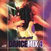 Dance Mix 4 album lyrics, reviews, download