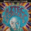 Aztec Zodiac - Aztec a-Go-Go