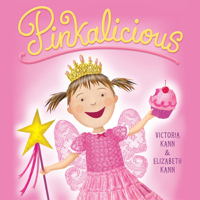 Victoria Kann & Elizabeth Kann - Pinkalicious (Unabridged) artwork