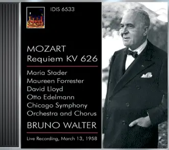 Mozart, W.A.: Requiem (Walter) (1958) by Bruno Walter, Chicago Symphony Orchestra, Maureen Forrester, Chicago Symphony Chorus, Otto Edelmann, Maria Stader & David Lloyd album reviews, ratings, credits