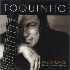 Passatempo - Retrato de Uma Época - Toquinho