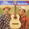 Tião Carreiro e Pardinho - Terra Roxa