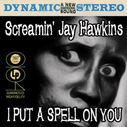 Screamin' Jay Hawkins - What Good Is It (Part 1)