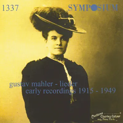 Mahler: Lieder, Early Recordings (1915-1949) - London Philharmonic Orchestra