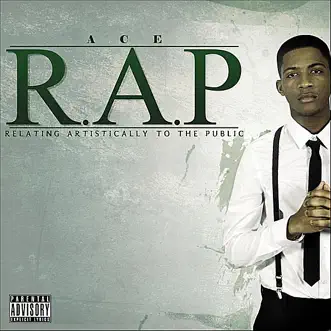 R.A.P (Relating Artistically to the Public) by Ace album reviews, ratings, credits