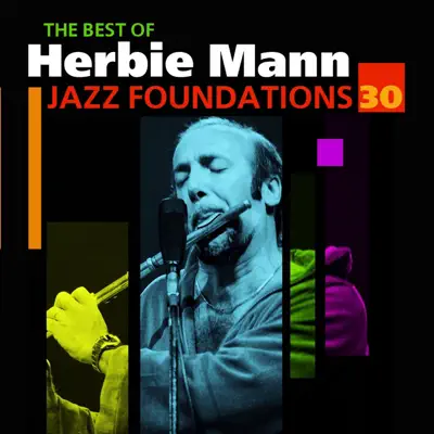 Jazz Foundations Vol. 30 - Herbie Mann Jazz Foundations Vol. 30 - Herbie Mann