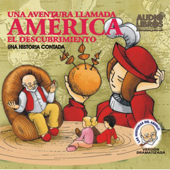 Una Aventura Llamada America, El Descubrimiento (Texto Completo) [A Story Called America ] (Unabridged) - Yoyo USA, Inc
