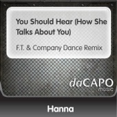 You Should Hear (How She Talks About You) [F.T. & Company Dance Remix] artwork
