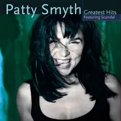 Patty Smyth: Greatest Hits (feat. Scandal) - Patty Smyth