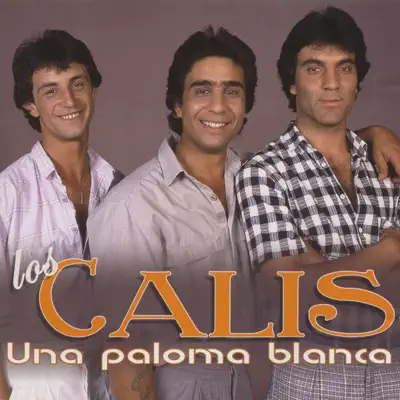 Una Paloma Blanca - Los Calis