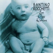 Santino Rocchetti E I Rokketti - C'E' Qualcosa Di Te