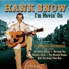 Hank Snow - I'm Movin' On