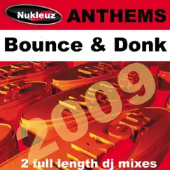Bounce & Donk Anthems by Various Artists album reviews, ratings, credits