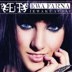 EWAkuacja - Ewa Farná