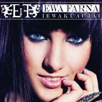 EWAkuacja - Ewa Farná