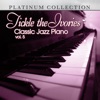 Tickle the Ivories: Classic Jazz Piano, Vol. 5