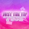 Just the Tip - Joey Seminara, Danny Nagels & MC Flipside lyrics