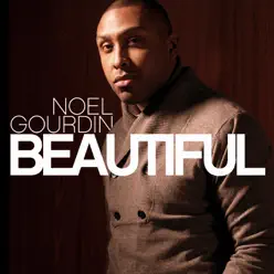 Beautiful - Single - Noel Gourdin