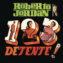Roberto Jordan - 1,2,3 ¡Detente!