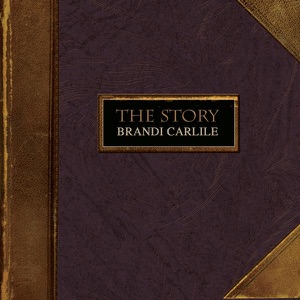 Brandi Carlile - The Story - Line Dance Musique