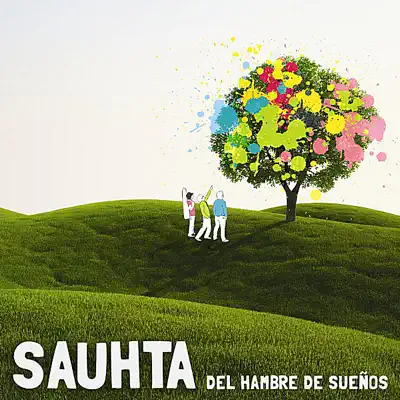 ...Del Hambre de Sueños - Sauhta