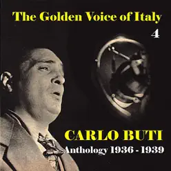 The Golden Voice of Italy, Vol. 4 - Anthology (1938 - 1939) - Carlo Buti