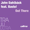 Out There (feat. Basto!) - EP