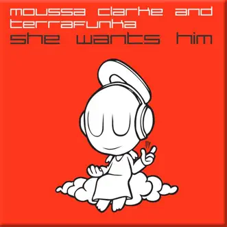 She Wants Him (Blake Jarrell's Panty Dropper Remix) by Moussa Clarke & Terrafunka song reviws