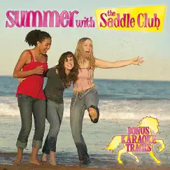Summer With the Saddle Club by The Saddle Club album reviews, ratings, credits