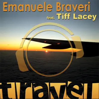 Travel (Soulcry vs. Thomas Petersen Remix) by Emanuele Braveri & Tiff Lacey song reviws