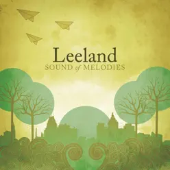 Sound of Melodies - Leeland