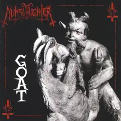 Goat - Nunslaughter