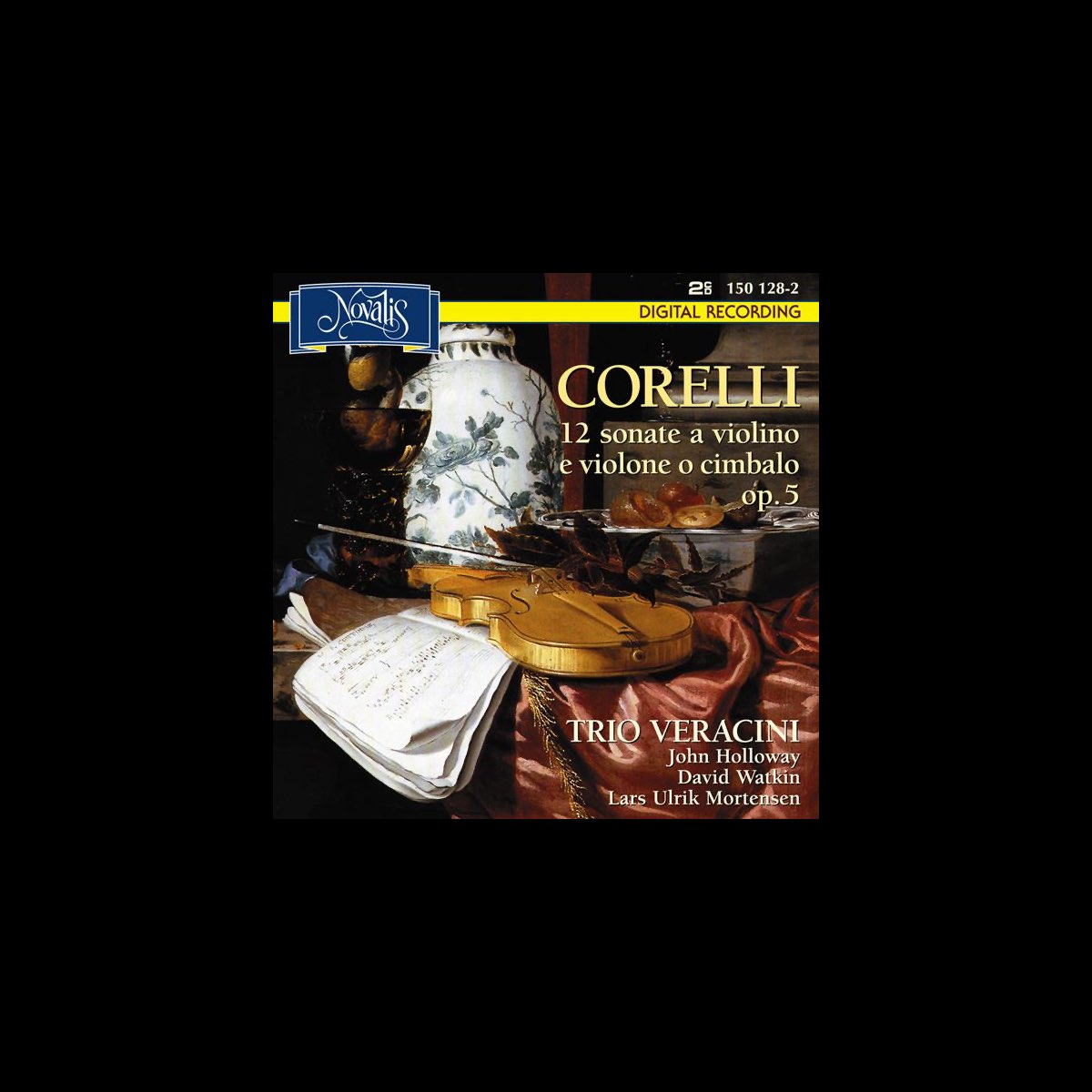 ‎Corelli: 12 Sonate A Violino E Violone O Cimbalo, Op. 5 By Trio ...