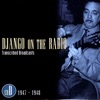 Django On the Radio - Transcribed Broadcasts (CD D - 1947-1948)