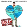 Forgetting Sarah Marshall (Original Motion Picture Soundtrack)
