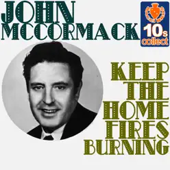 Keep the Home Fires Burning - Single - John McCormack