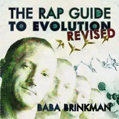 The Rap Guide to Evolution: Revised by Baba Brinkman album reviews, ratings, credits