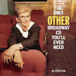 The Only Other Broadway Collection You'll Ever Need by Various Artists album reviews, ratings, credits