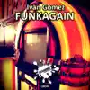 Funkagain - Single album lyrics, reviews, download