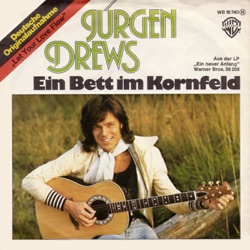 Jürgen Drews - Ein Bett im Kornfeld (Let Your Love Flow)