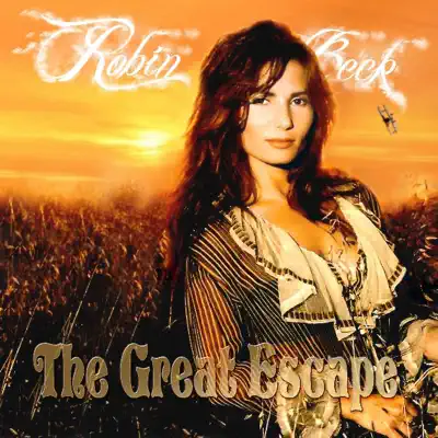 The Great Escape - Robin Beck