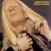 Johnny Winter - Too Much Seconal (Album Version)