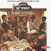 Bobby Womack - Across 110th Street - Original