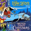 Dig That Crazy Christmas (Bonus Track Version), 2005